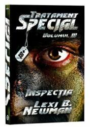 Tratament special. Volumul 3 - Inspectia - Lexi B. Newman (ISBN: 9786069709047)