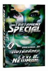 Tratament special. Volumul 4 - Hotararea - Lexi B. Newman (ISBN: 9786069709054)
