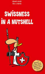 Swissness in a Nutshell - Gianni Haver (ISBN: 9783905252651)