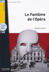 Gaston Leroux: LFF A2 Le Fantôme de l'Opéra (ISBN: 9782016286487)