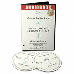Audiobook. Cum sa devii mai bun - Gretchen Rubin (ISBN: 9786069133866)
