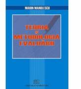 Teoria si metodologia evaluarii - Marin Manolescu (ISBN: 9789737499523)