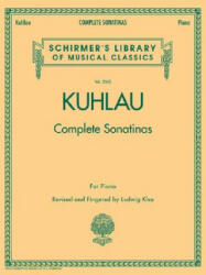 Friedrich Kuhlau - Friedrich Kuhlau, Ludwig Klee (ISBN: 9781423422143)