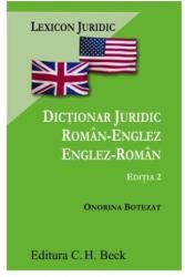 Dictionar juridic roman-englez/englez-roman. Editia 2 - Onorina Botezat (ISBN: 9789731159744)