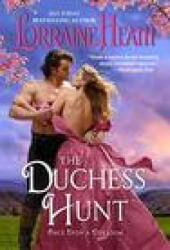 Duchess Hunt - Lorraine Heath (ISBN: 9780062952011)