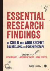 Essential Research Findings in Child and Adolescent Counselling and Psychotherapy (ISBN: 9781412962506)