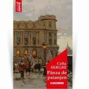 Panza de paianjen - Cella Serghi (ISBN: 9786064609625)