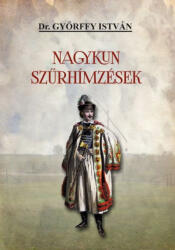 Nagykun szűrhímzések (ISBN: 9786156189417)