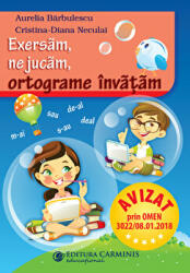 Exersam, ne jucam, ortograme invatam. Clasele 2-4 - Aurelia Barbulescu (ISBN: 9789731231631)
