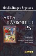 Arta razboiului PSI - Ovidiu-Dragos Argesanu (ISBN: 9786069273272)