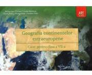 GEOGRAFIA continentelor extraeuropene. Caiet pentru clasa a 7-a - Steluta Dan (ISBN: 9789731248752)