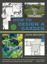 How to Design a Garden - John Brookes, Gwendolyn Van Paasschen, Andrew Duff (2021)