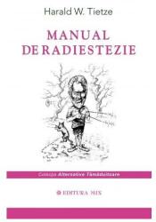 Manual de radiestezie - Harald W. Tietze (ISBN: 9786068460628)