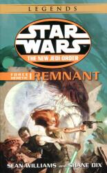 Force Heretic #01: Remnant - Sean Williams, Shane Dix (ISBN: 9780345428707)