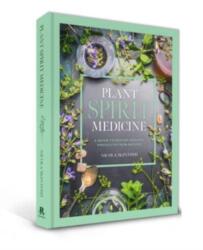 Plant Spirit Medicine (ISBN: 9781925924732)