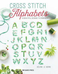 Cross Stitch Alphabets (ISBN: 9781782219651)