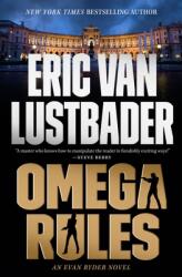 Omega Rules: An Evan Ryder Novel (ISBN: 9781250839107)
