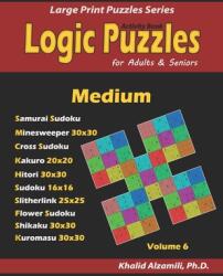 Activity Book: Logic Puzzles for Adults & Seniors: 500 Medium Puzzles (ISBN: 9781711235318)