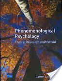 Phenomenological Psychology: Theory Research and Method (2001)