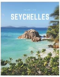 Seychelles: A Decorative Book Perfect for Coffee Tables, Bookshelves, Interior Design & Home Staging - Decora Book Co (ISBN: 9781697877366)