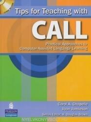 Tips for Teaching with CALL. Practical Approaches for Computer-Assisted Language Learning - Carol Chapelle, Joan Jamieson (2001)