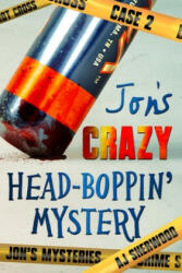 Jon's Crazy Head-Boppin' Mystery - Ashlee DIL, Aj Sherwood (ISBN: 9781691474042)