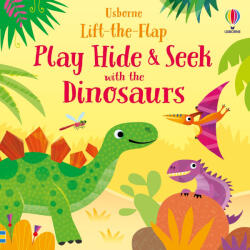 Play Hide & Seek with the Dinosaurs (ISBN: 9781474995672)