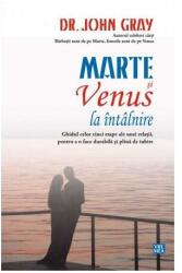 Marte si Venus la intalnire - Dr. John Gray (ISBN: 9789736453458)