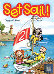 SET SAIL! 2 TEACHER'S BOOK (ISBN: 9781843250265)