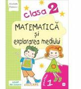 Matematica si explorarea mediului. Clasa a 2-a. Partea 1 (E3) - Nicoleta Popescu (ISBN: 9786067682267)