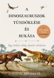 A dinoszauruszok tündöklése és bukása (2021)