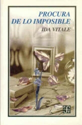 Procura de Lo Imposible - Ida Vitale (ISBN: 9789681654757)