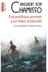 Extraordinara poveste a lui Peter Schlemihl (ISBN: 9789734686834)
