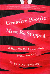 Creative People Must Be Stopped (ISBN: 9781118002902)