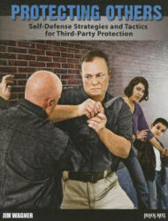 Protecting Others - Jim Wagner (ISBN: 9780897502108)