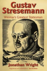 Gustav Stresemann - Jonathan Wright (ISBN: 9780198219491)