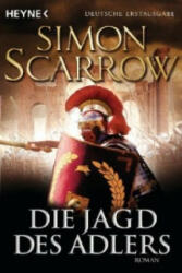 Die Jagd des Adlers - Simon Scarrow, Martin Ruf (ISBN: 9783453471207)