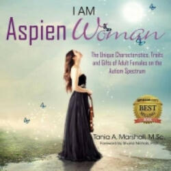 I Am AspienWoman - Tania Marshall (ISBN: 9780992360948)