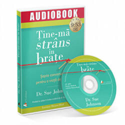 Tine-ma strans in brate. Audiobook - Sue Johnson (ISBN: 9786069132197)