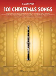 101 Christmas Songs: For Clarinet - Hal Leonard Publishing Corporation (ISBN: 9781540030214)