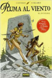 Pluma al viento, El integral - JUILLARD, COTHIAS (ISBN: 9788498142853)