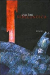 Nibelungica. Ediz. italiana e francese - Sergio Toppi, P. Caubet (ISBN: 9788896563038)