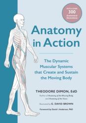 Anatomy in Action - G David Brown (ISBN: 9781623175801)