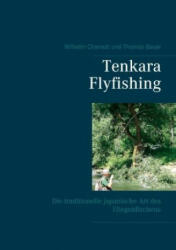 Tenkara Flyfishing - Thomas Bauer (ISBN: 9783751907989)