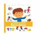 Prima mea mare enciclopedie - Larousse (ISBN: 9786060060383)