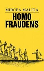 Homo Fraudens - Mircea Malita (ISBN: 9786066093460)