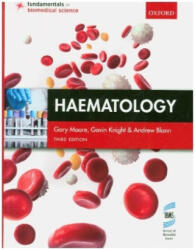 Haematology - MOORE, GARY; KNIGHT (ISBN: 9780198826095)