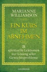 Ein Kurs im Abnehmen (ISBN: 9783442219643)