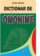 Dictionar de omonime - Elena Cracea (ISBN: 9786065114562)