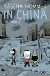 In China - Sascha Hommer (ISBN: 9783956400575)
